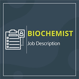 biochemist Job Description