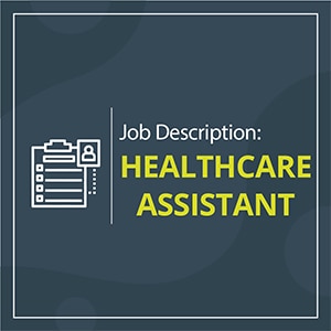 Healthcare assistant Job description