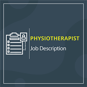 Physiotherapist Job Description